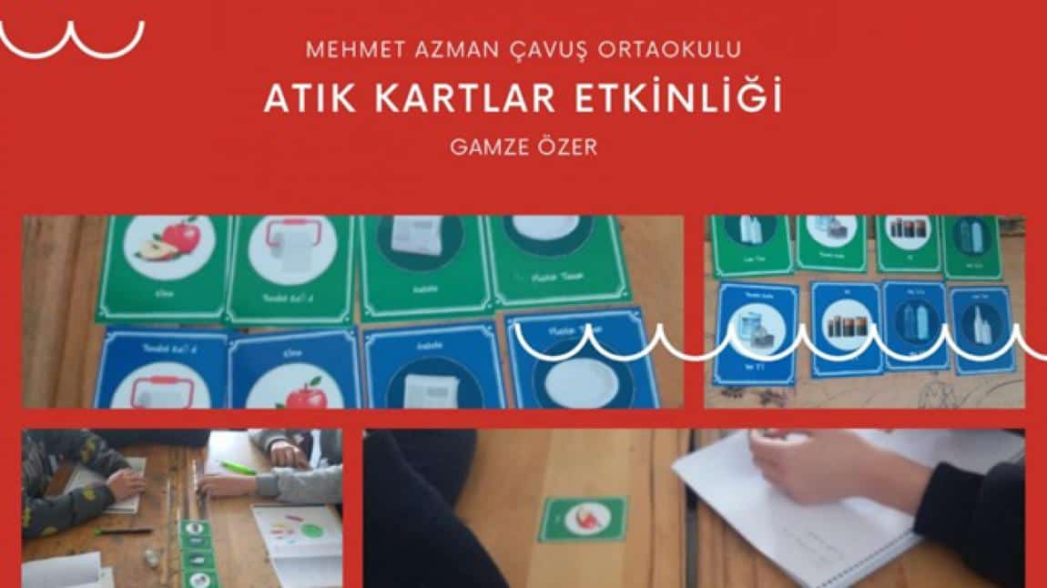 A(r)tık Yok e Twinning Projesi  Atık Kartlar Etkinliği