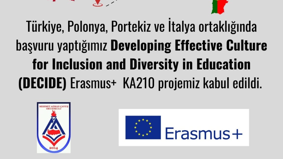 Developing Effective Culture For Inclusion and Diversity in Education (DECIDE) Erasmus+ Porjemiz Kabul Edildi